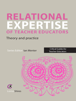 cover image of Relational Expertise of Teachers Educators